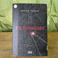 Die Keltennadel von Patrick Dunne