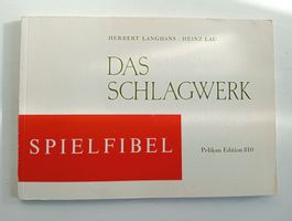 Das Schlagwerk Spielfibel - Herbert Langhans, 1960er Jahre