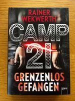 Camp 21 - Grenzenlos gefangen