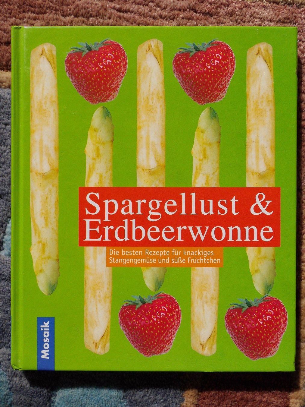 Libri: Spargellust & Erdbeerwonne – Usato da Uster venduto da urs_75by