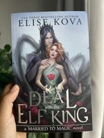Deal with the Elf King von Elise Kova