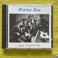 STATUS QUO-AIN‘T COMPLAINING