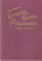 Tourtes, tartes, pâtisseries, mets sucré