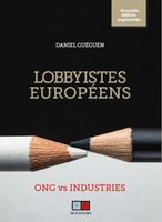 Lobbyistes européens - ONG vs Industries