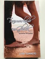 Traumurlaub ins Glück von Lynn Summers erotischer Roman