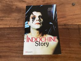 Indochine Story - Biographie du groupe Indochine Anouk