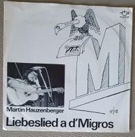 Liebeslied a d'Migros, 1987 CH 7" Single v. M. Hauzenberger