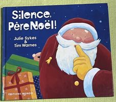Silence, Pére Noël! livre illustré jeunesse 1997