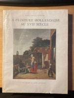 La Peinture Hollandaise au XVIIe de Edouard Huttinger