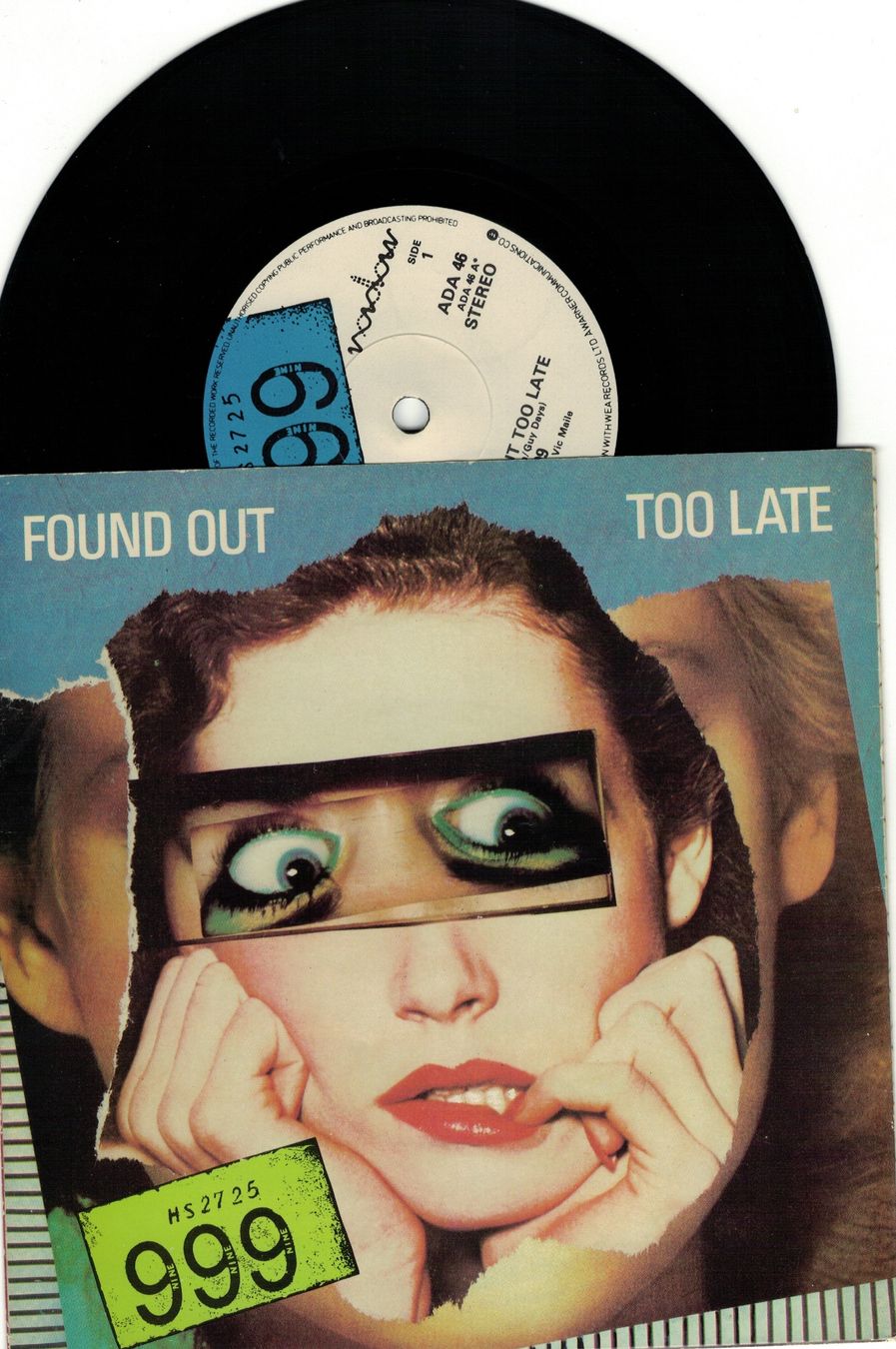 Dischi in vinile: 999 - Found Out Too Late – Usato da Lugano venduto da mdal