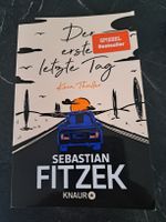 Der erste letzte Tag - Sebastian Fitzek