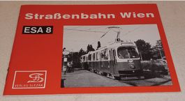 3-900134-49-9 STRASSENBAHN WIEN  Heftreihe ESA 8