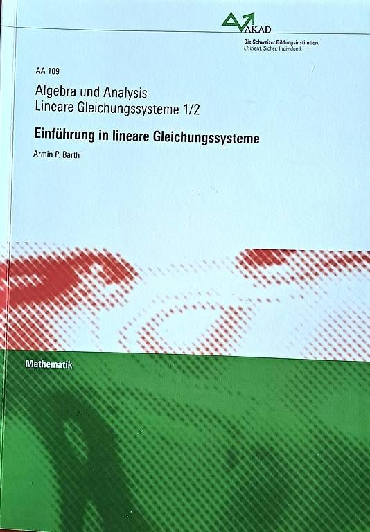 Libri: AKAD AA 109 Lineare Gleichungssysteme – Usato da Bern venduto da Grossenbacher2