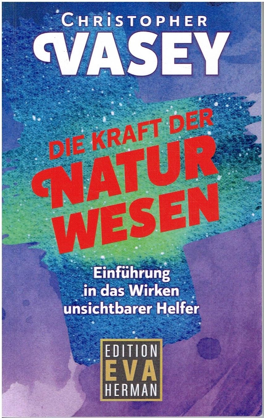 Libri: Die Kraft der Naturwesen  Christopher Vasey – Nuovo (secondo la descrizione) da Flims - Dorf venduto da Stagediver