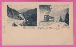 Engelberg mit Titlis1911 Elektrische Bahn 2-Bild Karte