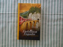 Gian M. Calonder - Endstation Engadin - Kriminalroman - B793