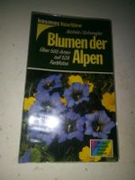 Kosmos Naturführer - Blumen der Alpen  (Aichele/Schwegler)
