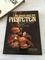 Das grosse Buch der Pasteten   Teubner Edition