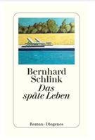 Das späte Leben : Bernhard Schlink
