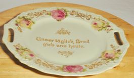 Antiker Teller  mit Rosen Dekor "Unser täglich' Brot"