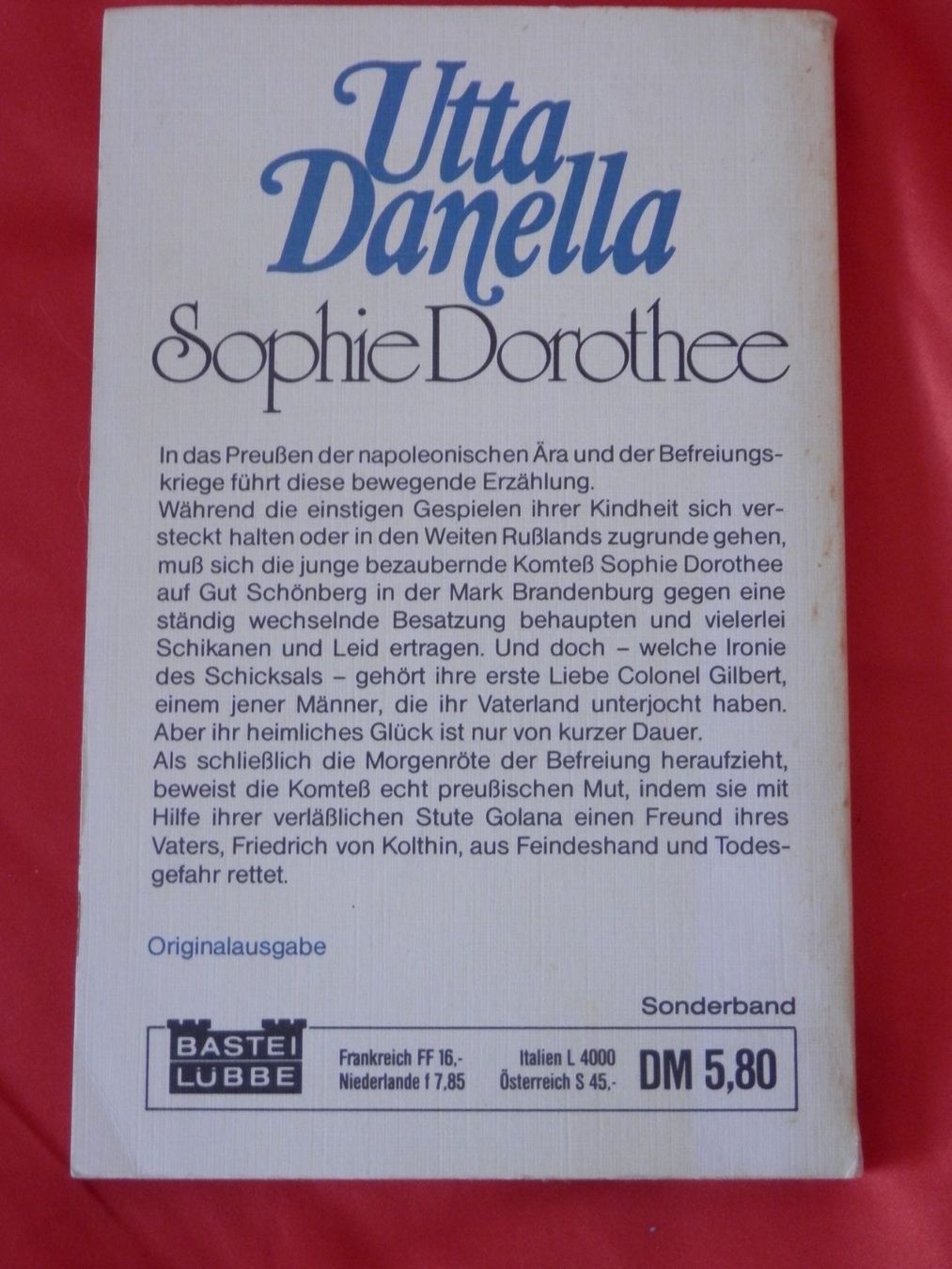 Libri: Sophie Dorothee - eine preussische Geschichte – Usato da Weiach venduto da weiach81 1