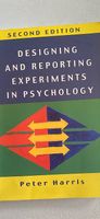 Designing and reporting experiments in psychology