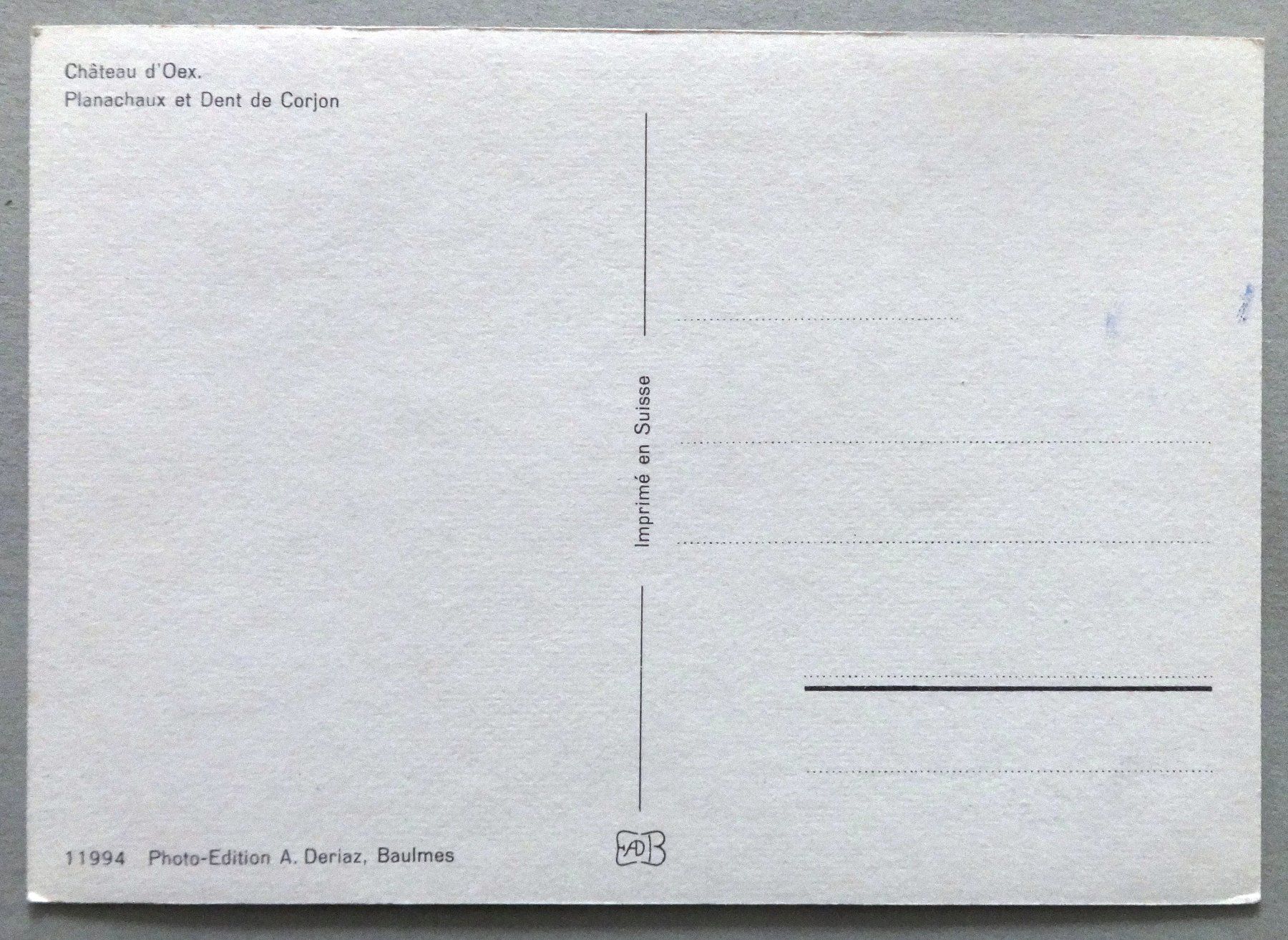 Cartes postales: Château-d' Oex, Planachaux et Dent de Corjon – D'occasion à Fétigny par Billy2miny 1
