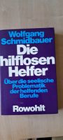 Wolfgang Schmidbauer: Die hilflosen Helfer