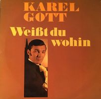 Karel Gott Weisst Du wohin LP Club Edition