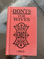 Don'ts for Wifes, 1913, B. Ebbutt, Hochzeit Verlobung