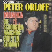 Orloff Peter: Monika / Die Schönsten Mädchen Gibt's In Germa