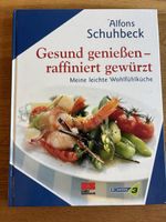 Gesund genießen, raffiniert gewürzt: Meine leichte Wohlfühlk