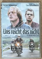 UNS REICHT DAS NICHT 