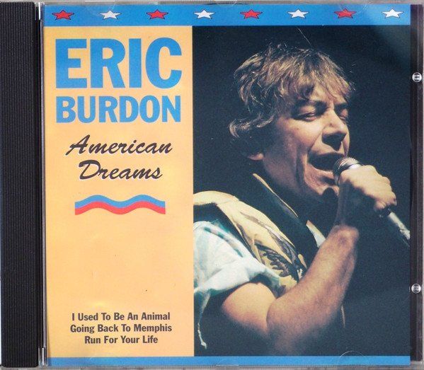 CDs: Eric Burdon AMERICAN DREAMS Chuck Findley Randy Kerber CD – D'occasion à Kandergrund par Sososo