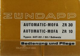 BEDIENUNGSANLEITUNG | ZÜNDAPP/MOFA ZR30/ZR10 TYP447 | 1976