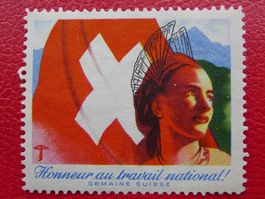 VIGNETTE "Honneur au travail national" mit SCHWEIZER-KREUZ
