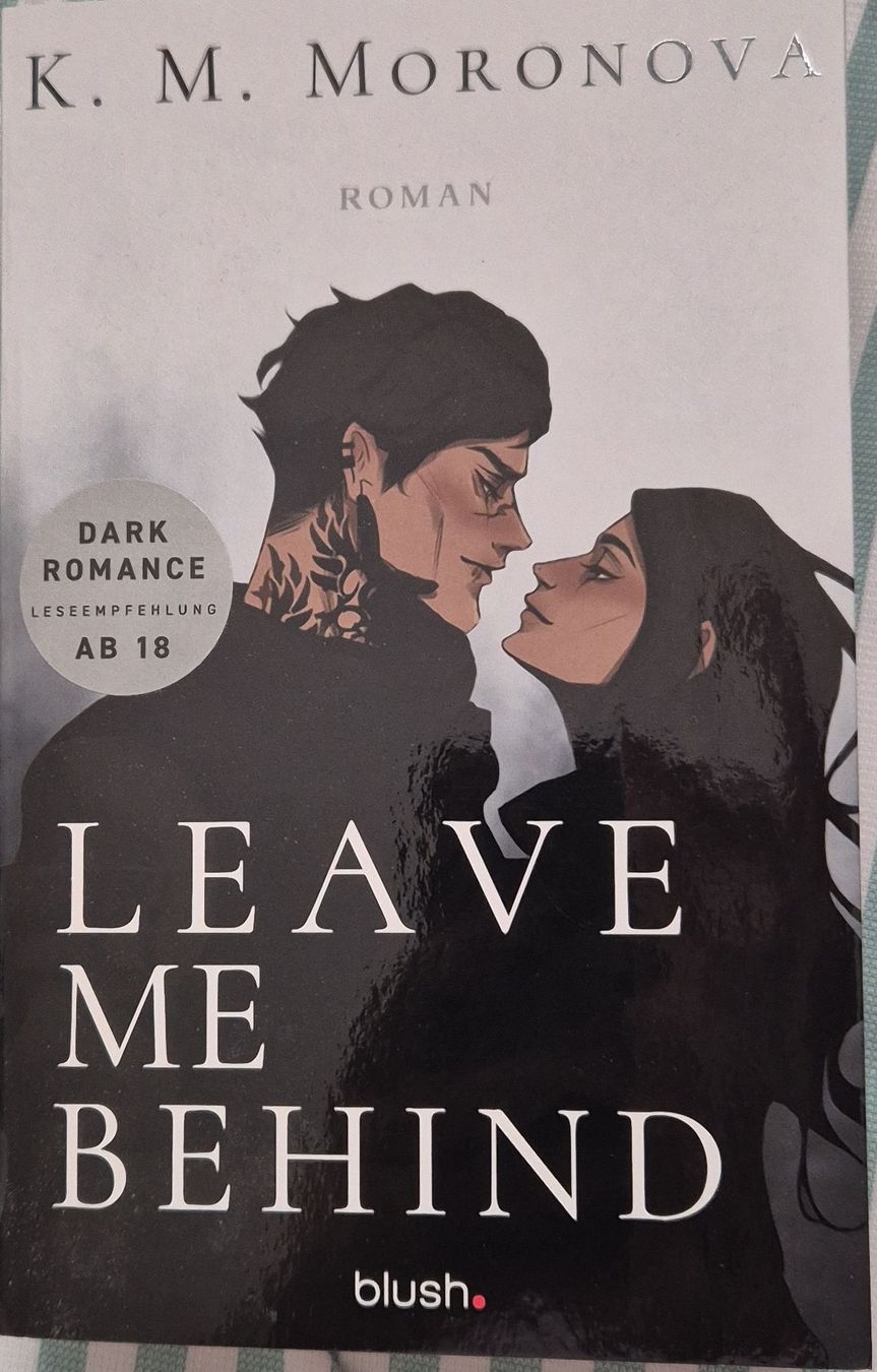 Libri: Buch LEAVE ME BEHIND Roman Dark Romance – Usato da Birsfelden venduto da Lexxi28