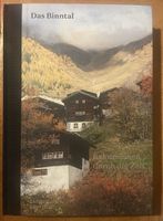 Das Binntal. Exkursionen durch die Zeit