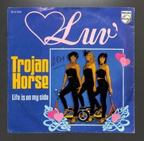 Luv' – Trojan Horse – Life is on my side (Vinyl, 7", 45 RPM)
