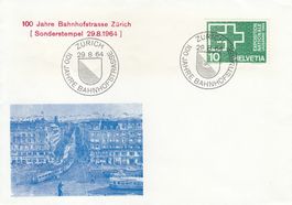 1964 100 Jahre Bahnhofstrasse Zürich Sonderstempel 29.8.1964