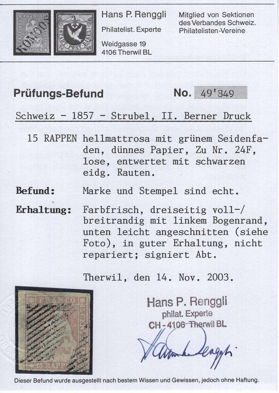 Tutti i francobolli: Guter Strubel 24F mit Attest, SBK 450.-+++ – Usato da Samnaun-Compatsch venduto da Marken-Murk 1