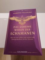 Das geheime Wissen der Schamanen - Alberto Villoldo Buch