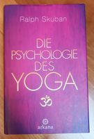 Die Psychologie des Yoga Buch von Ralph Skuban