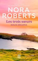 Les trois soeurs - Douce Brianna