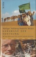 Nehberg Rüdiger - Karawane der Hoffnung (geb) / Reiseerz.