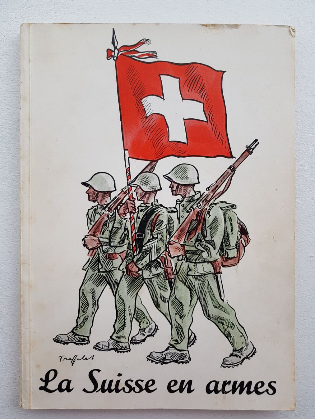 Libri: La Suisse en armes – Usato da Lausanne venduto da LasloH