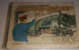 Antikes Kinderbuch Achtung-Abfahrt! von Willy May 📖 Rarität