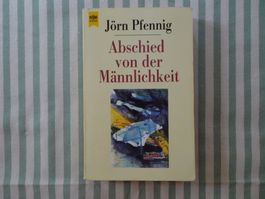 Jörg Pfennig - Abschied von der Männlichkeit - B1155