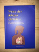 Buch Wenn der Körper spricht Andrea Eidmüller neuwertig