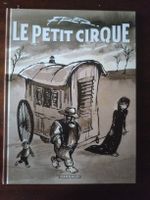 Le Petit Cirque, Fred - BD Dargaud 2012 - Comme Neuf !